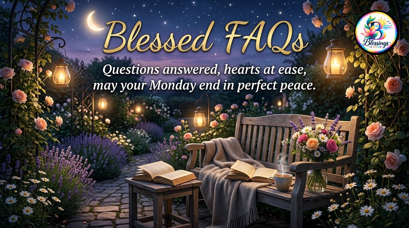 frequently-asked-questions-faqs-about-monday-blessings